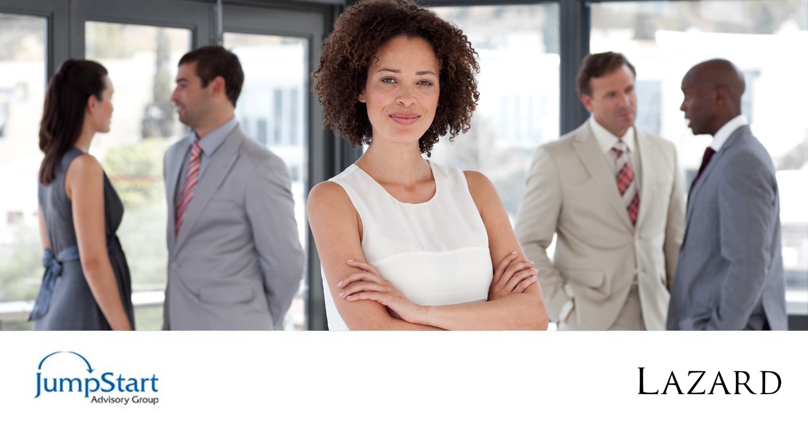 Investment Banking Internship with Lazard - JumpStart Advisory Group